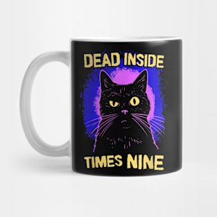 Dead Inside Times Nine Cat Lives Mug